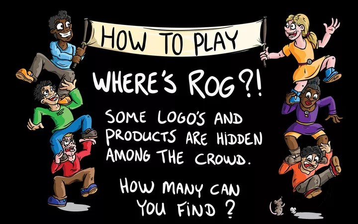 Where's Rog?! some logo's and droducts are hidden among the crowd.How many can you find?
