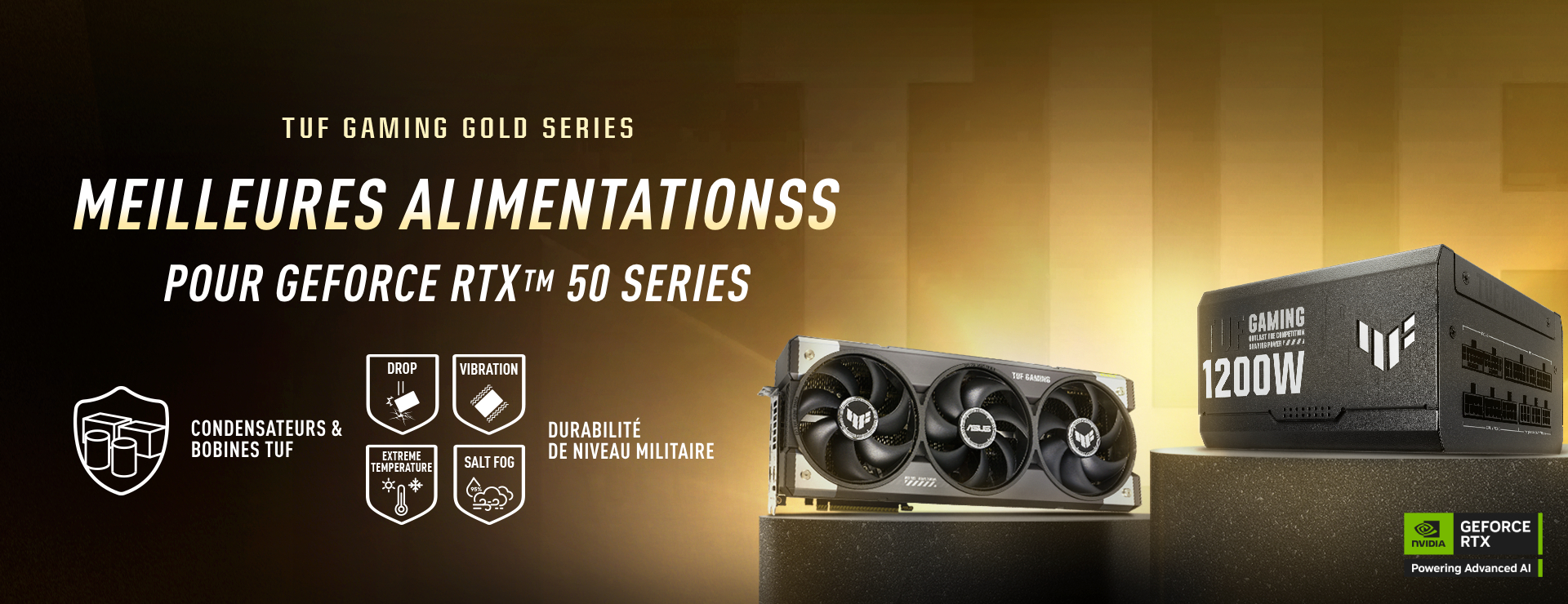 Carte graphique et bloc d'alimentation TUF Gaming sur des socles à fond or