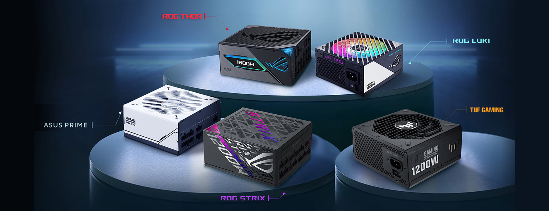 ROG THOR III, ROG LOKI, ROG STRIX Platinum, TUF GAMING, PRIMES SERIES PSU group photo displayed on podiums