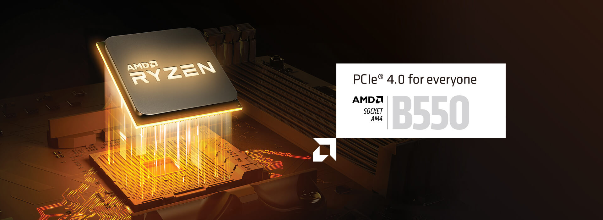 PCIe 4.0 für alle. AMD SOCKEL AM4 B550. BEREIT FÜR DIE AMD-RYZEN-DESKTOP-CPUS DER 3. GENERATION. Nicht kompatibel mit dem AMD Ryzen 5 3400G & AMD Ryzen 3 3200G.